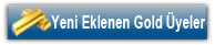 Son Eklenen Gold Üyeler